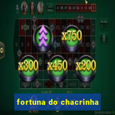 fortuna do chacrinha